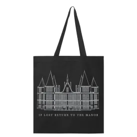 If Lost Return To The Manor - Tote /