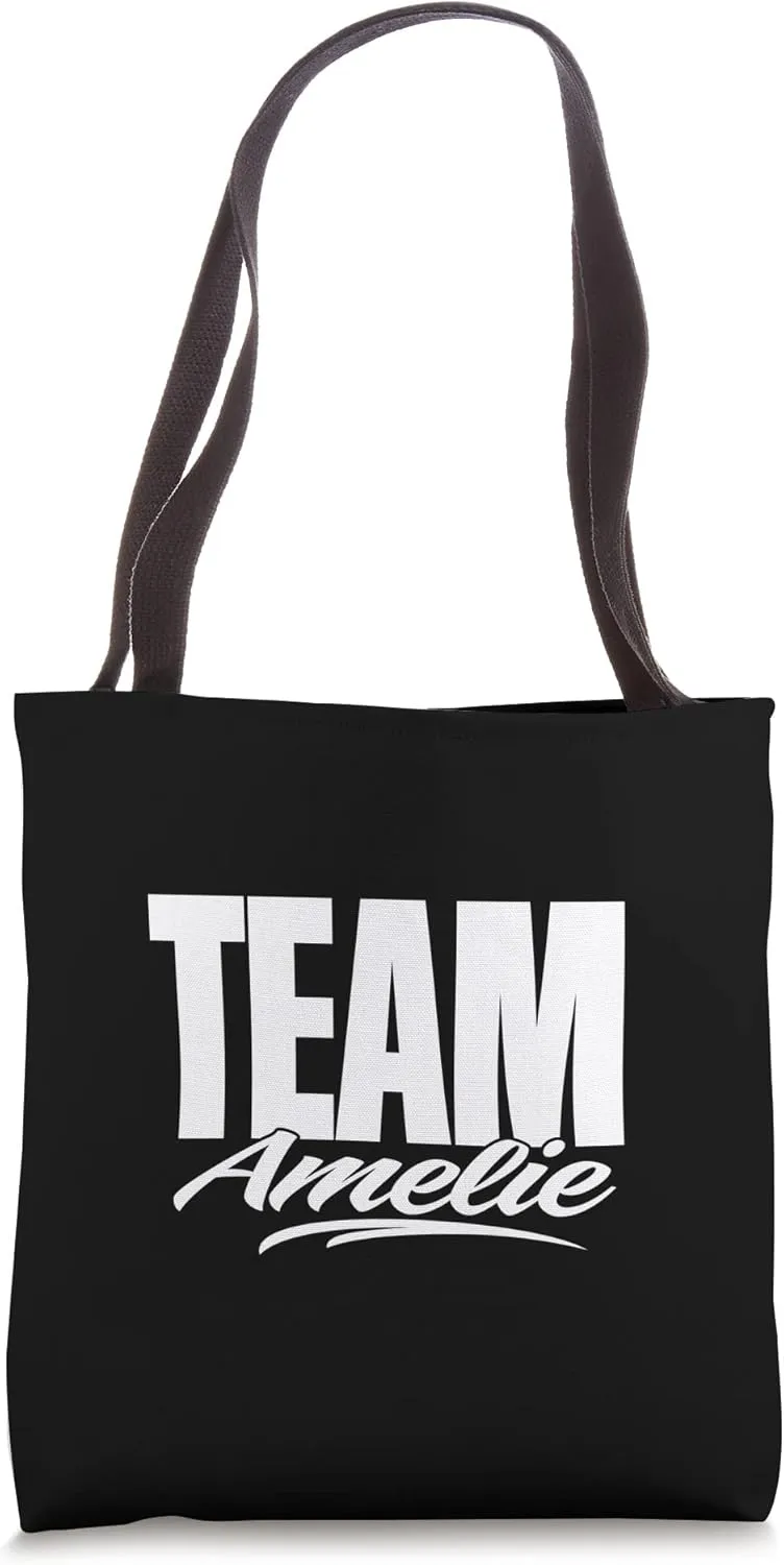 Team Amelie Name, Cheer for Amelie Support Tote Bag